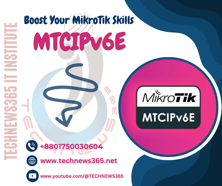 MikroTik Certified IPv6 Engineer (MTCIPv6E)